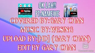 [VIDEO NO.4] OK LAH!! FT.NAMEWEE