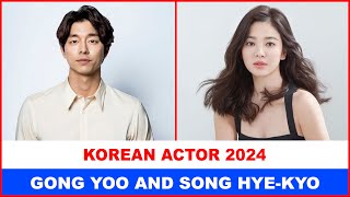 About Song Hye-kyo and Gong Yoo 2024 | Real name, Age, Profession, Zodiac sign, Education, Parents
