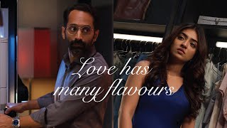 Love Has Many Flavours | Fahadh Faasil | Nazriya Fahadh