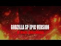 Godzilla Singular Point Theme [Epic Version] - By MonstarMashMedia