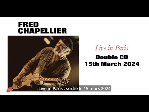 Fred Chapellier - Live in Paris  [Official Trailer]