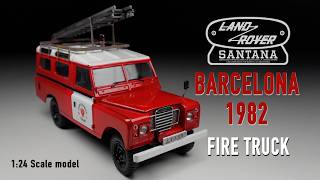 Land Rover Fire Truck 1982 Barcelona | Step by step Scale Model