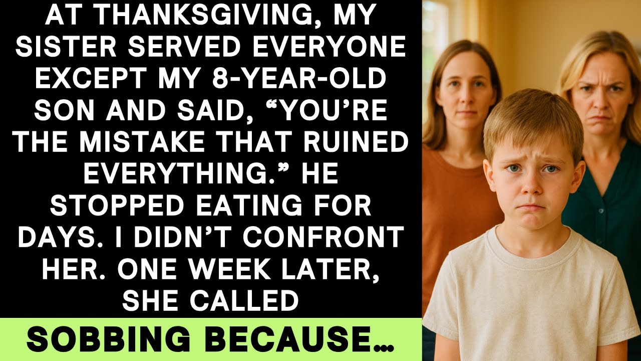 Моя сестра назвала моего сына ошибкой на День благодарения. Неделю спустя она позвонила мне, рыдая.