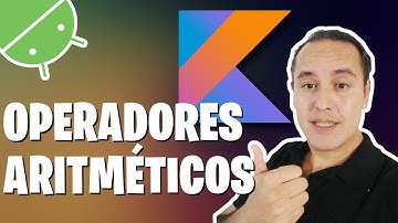 Operadores aritméticos en Kotlin (Kotlin desde cero [13])👈👈👈