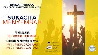 Sukacita Menyembah - Pdt. Bambang Tedjokusumo | Kebaktian Minggu GKA Gloria Nirwana Eksekutif