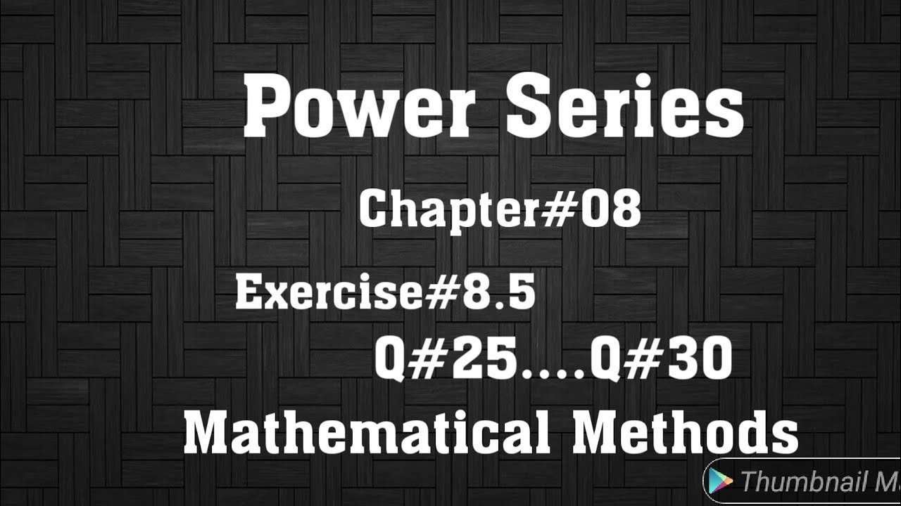 Manxoor Math Lec#21|ch#08 ,Ex#8.5, Mathematical methods |Aamir Manzoor| Just maths ...
