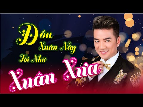 ĐÀM VĨNH HƯNG - ĐÓN XUÂN NÀY NHỚ XUÂN XƯA - LIIVESHOW Xuân Mậu Tuất 2018 ĐÀM VĨNH HƯNG - ĐÓN XUÂN NÀY NHỚ XUÂN XƯA - LIIVESHOW Xuân Mậu Tuất 2018