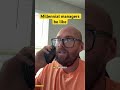 Millennial managers hotline #millennialmanager
