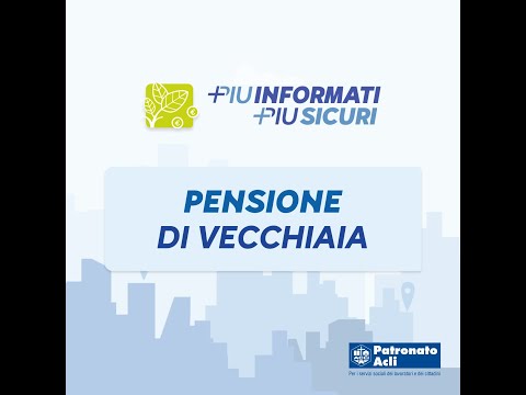 Pensione di vecchiaia 2022 | Requisiti e Domanda