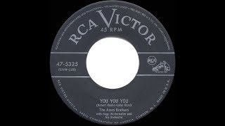 Video thumbnail of "1953 HITS ARCHIVE: You You You - Ames Brothers (a #1 record)"