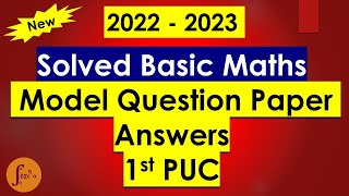1st PUC | Model Question Paper 2023  | Solved with Answers l Basic Maths