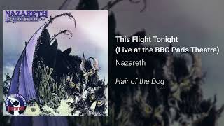 Nazareth - This Flight Tonight (Live at the BBC ParisTheatre) (Official Audio)