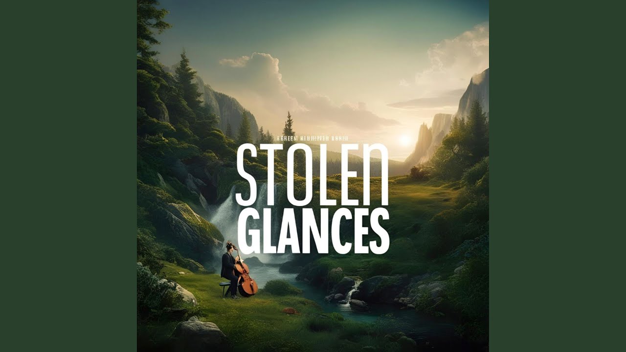 Stolen Glances YouTube