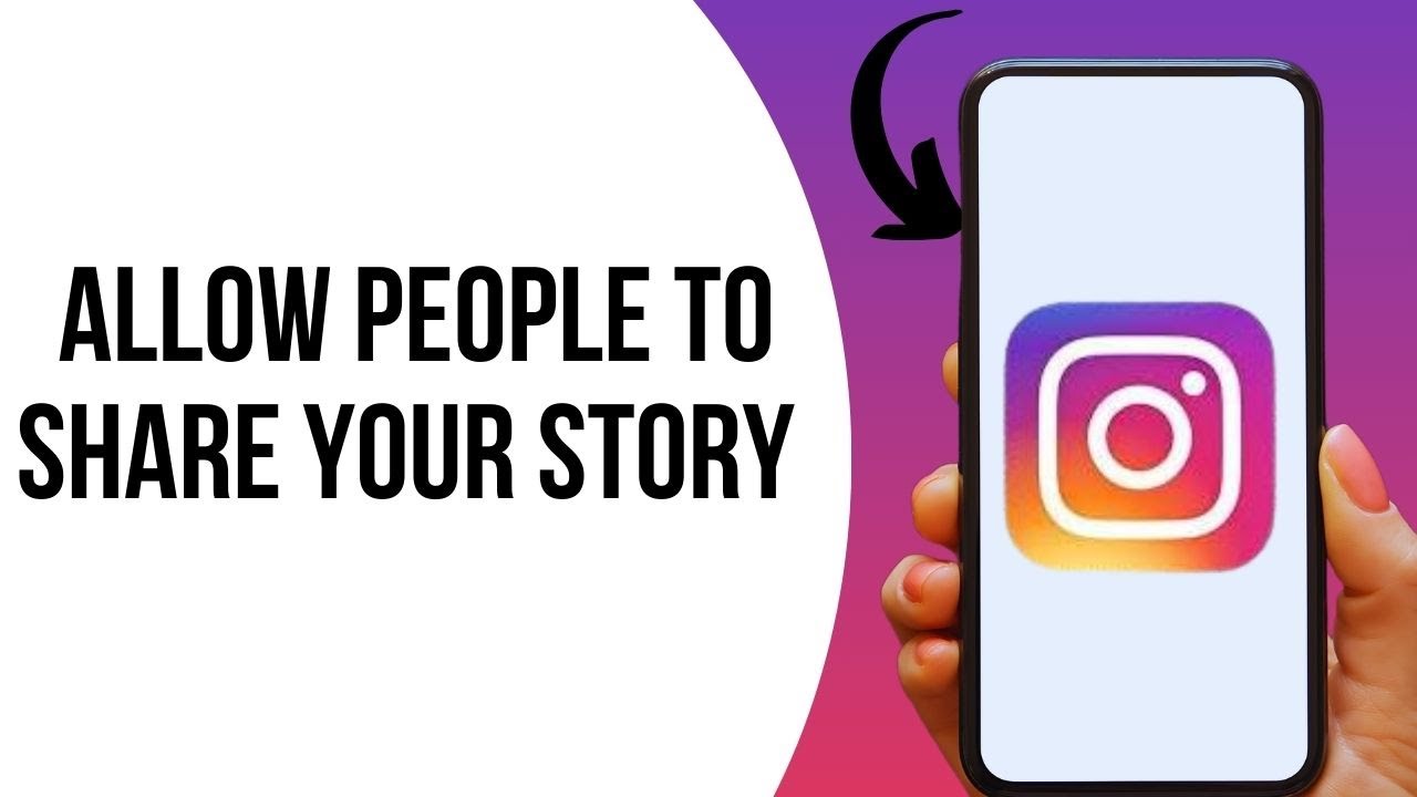 how-to-allow-people-to-share-your-story-on-instagram-youtube