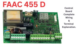 FAAC 455D Control Board Complete Wiring Explanation | Full Installation Guide Swing Gate Operators