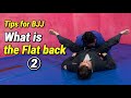 【Tips for BJJ】 フラットバックとは何か?② - What is the Flat back ②