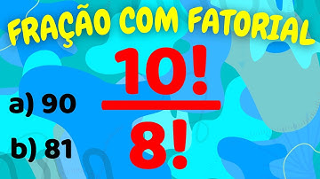 COMO CALCULAR UMA FRAÇÃO COM FATORIAL | Resolvendo um exercício passo a passo