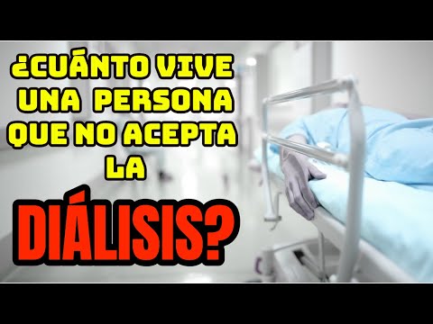 ¡NO QUIERO DIÁLISIS! ¿CUÁNTO TIEMPO MÁS ME QUEDA DE VIDA?