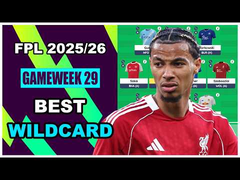 Video FPL Gameweek 29: BEST WILDCARD TEAM | Fantasy Premier League Tips 2025/26