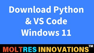 How to install Python and VS Code in Windows operating system