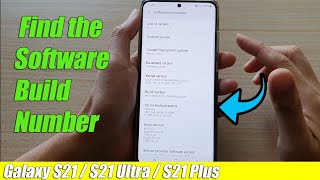 Galaxy S21/Ultra/Plus: How to Find the Software Build Number screenshot 3