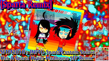 [Sparta Remix] SFTM2010