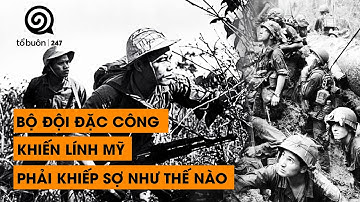 TẬP 29 - BỘ ĐỘI ĐẶC CÔNG VIỆT NAM KHIẾN MỸ KHIẾP SỢ NHƯ THẾ NÀO | ĐÀM ĐẠO LỊCH SỬ