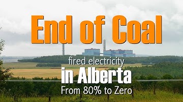 King Coal is Dead, Love Live the King - The end of coal-fired electricity in Alberta