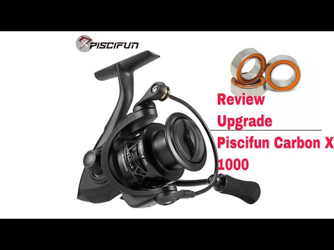 Review & Upgrade bearing Reel Piscifun Carbon X 1000 
