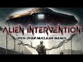 Alien Intervention: UFOs Over Nuclear Bases