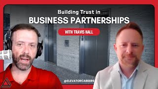 Building Trust in Business Partnerships | Travis Hall