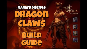 Dragon Claws Build In-depth Guide (Beginner) - No Rest For The Wicked Breach