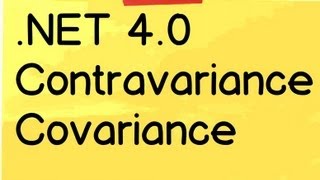 c# and .NET :- What is covariance and contravariance in c# ? Wealth