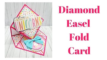 Diamond Easel Fold Card • Original Design