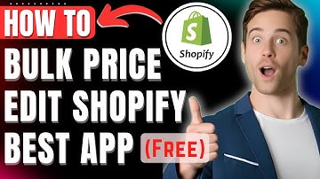 Best App for Bulk Edit Price Shopify For Free Easily 2025
