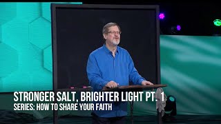 Pastor Lee Strobel: Stronger Salt, Brighter Light Pt. 1