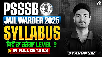 Psssb Jail Warder 2025 Syllabus ਕਿਵੇਂ ਦਾ ਰਹੇਗਾ  Level ? In Full Details By Arun Sir