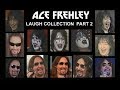 +++ The best Ace Frehley Laugh Collection +++ Part 2