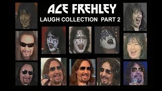 +++ The best Ace Frehley Laugh Collection +++ Part 2