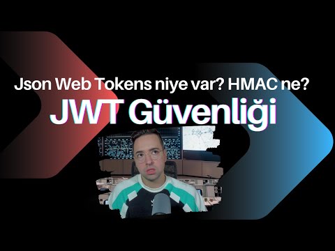 JWT Nedir, Neden İcat Edildi ve Güvenliğini Nasıl Sağlarız?