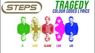 STEPS - Tragedy - COLOUR CODED LYRICS