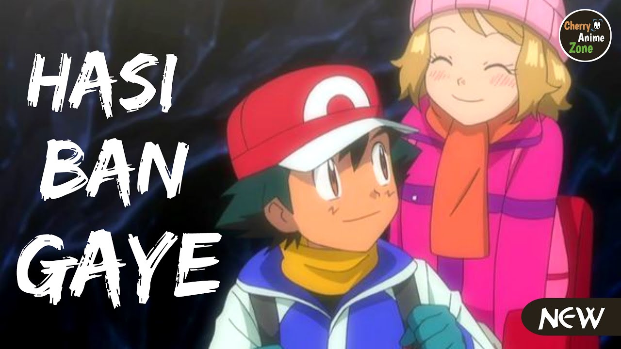 Hasi Ban Gaye - AmV | Amourshipping Day 2020 | Pokémon xyZ | C•A•Z