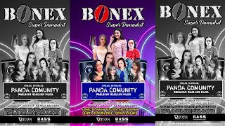 BONEX SUPER DANGDUT LIVE PEMUDA PANDA NGALIAN