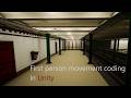 Making A First Person Controller For My Game | Unity Timelapse