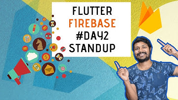 Flutter Firebase Day 2 Standup | Discussing Firebase Connection | Flutter App