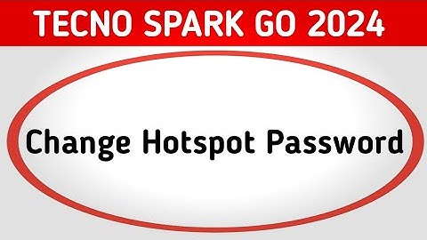 Tecno Spark Go 2024 hotspot password kaise change kare, how to set Hotspot Password,Hotspot settings
