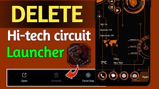Delete Hi-Tech Circuit Launcher | How to Uninstall HiTech Launcher App | 2026 screenshot 1