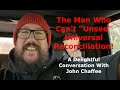 The man who cant unsee universal reconciliation a delightful conversation with john chaffee