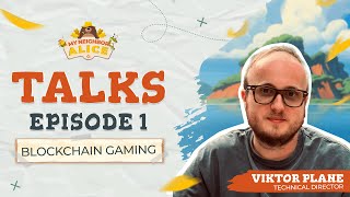 My Neighbor Alice TALKS Episode 1 | Blockchain Gaming screenshot 1