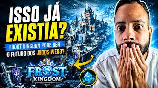 FROST KINGDOM PODE SER O PRÓXIMO GIGANTE WEB3?